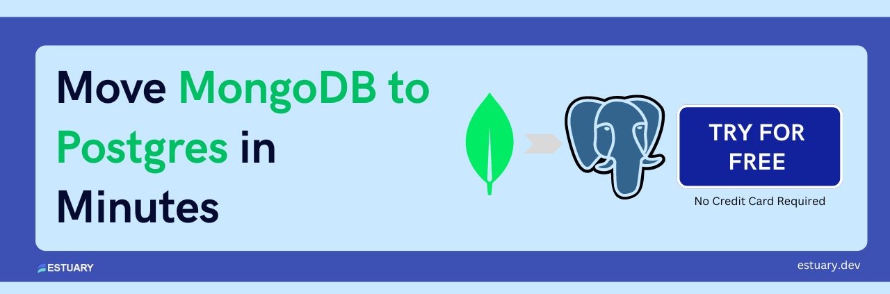 Move MongoDB to Postgres in Minutes with Estuary Flow