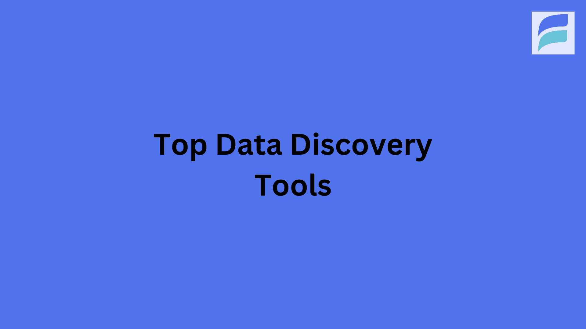 Top 10 Data Discovery Tools in 2024: Pros, Cons